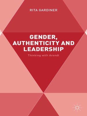 cover image of Gender, Authenticity and Leadership